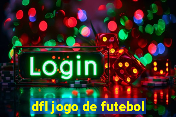 dfl jogo de futebol